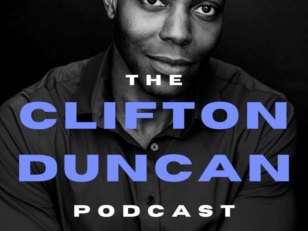 The Clifton Duncan Podcast
