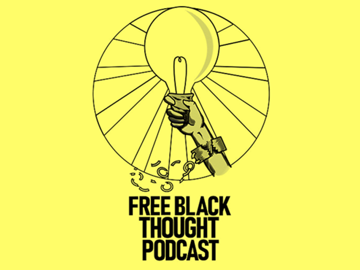 Podcasts | Free Black Thought