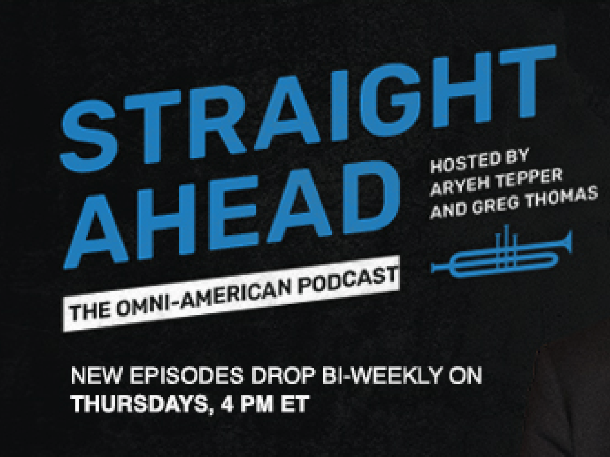 Straight Ahead - The Omni-American Podcast