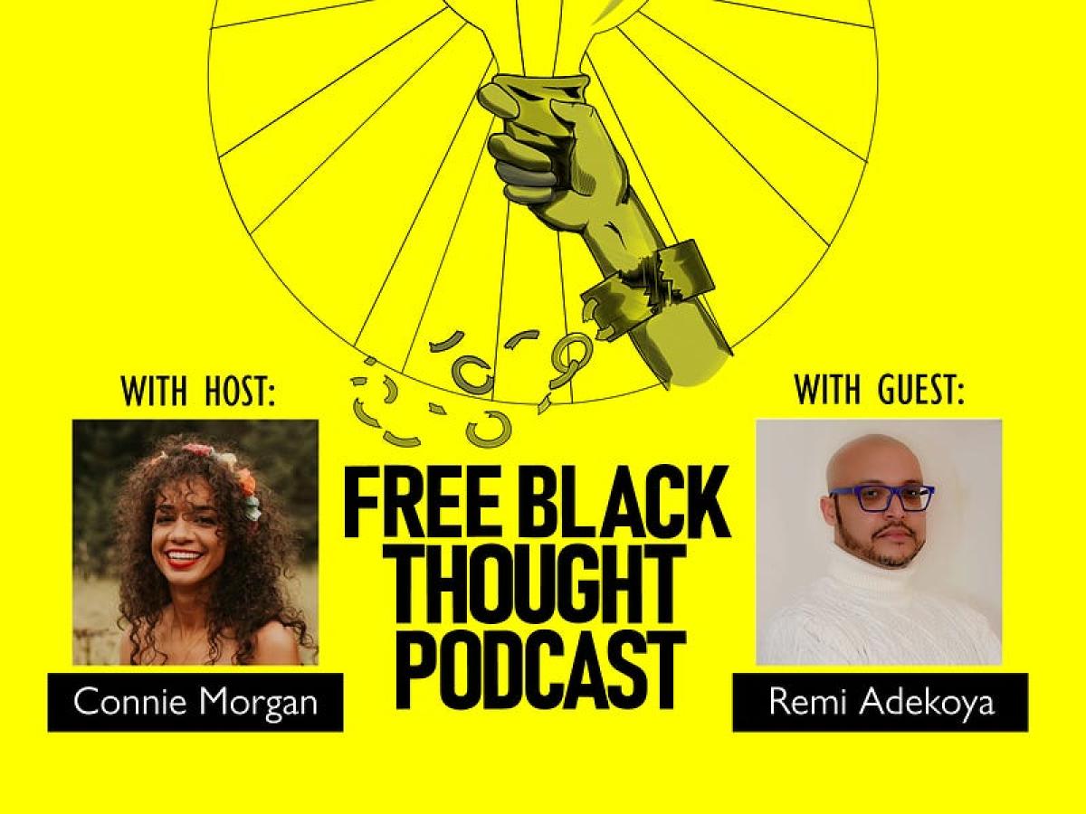 Ep. 75 - It's Not About Whiteness, It's About Wealth (Remi Adekoya)