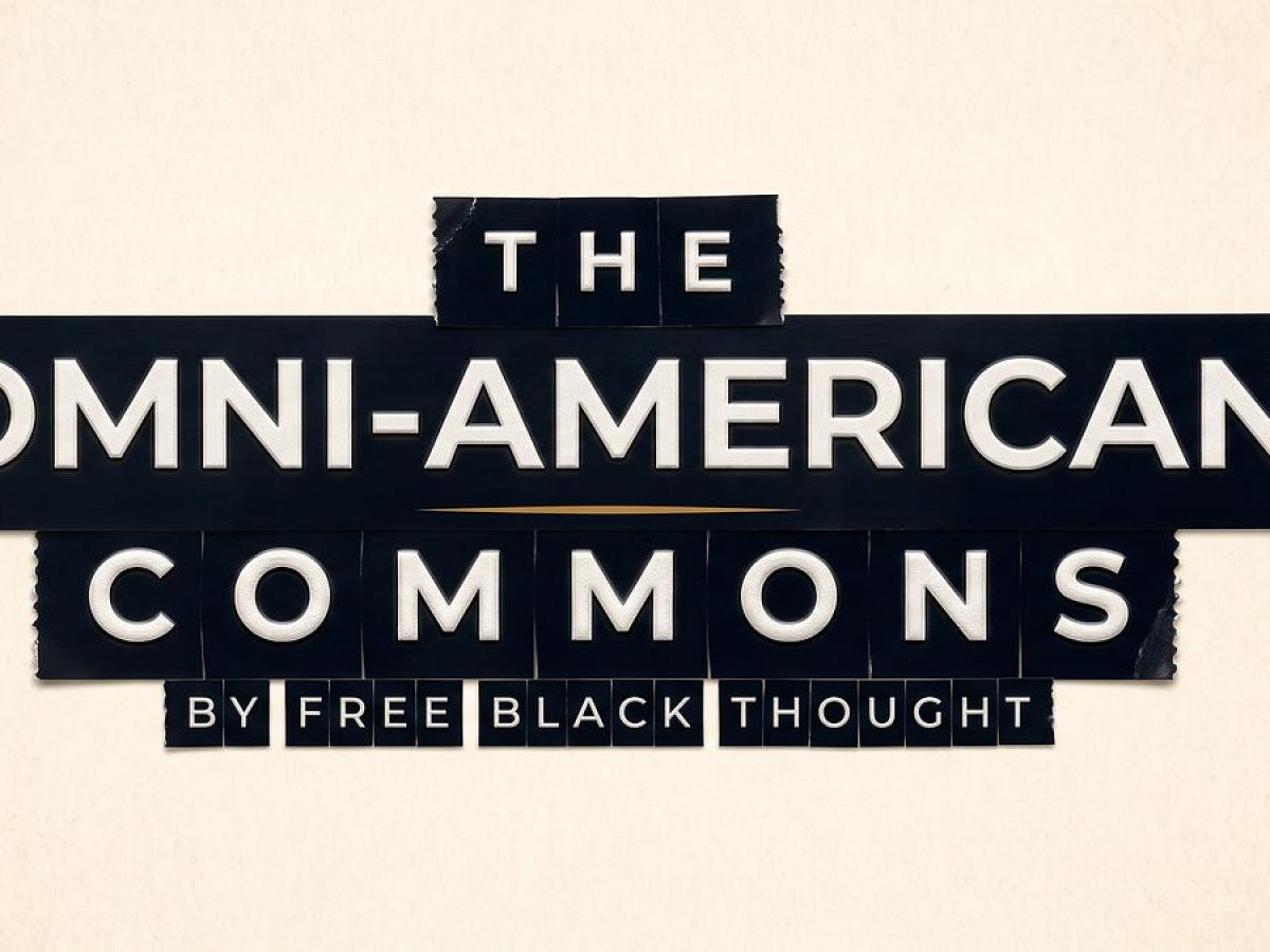 Launching the Omni-American Commons